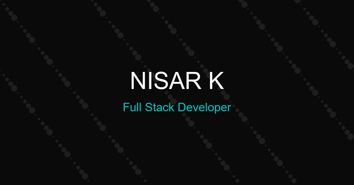 Nisar K | Full Stack Python Developer from Malappuram, Kerala
